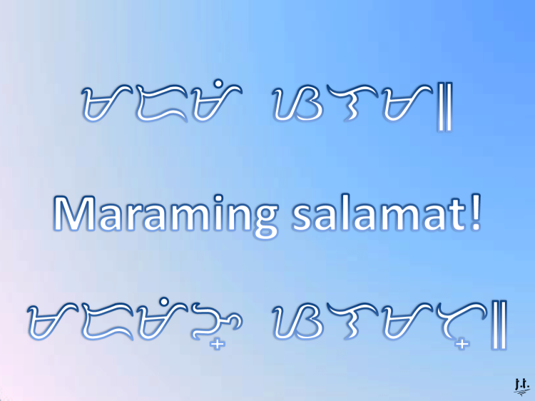 Thank you in Baybayin both in traditional B17 and Reformed B17+ way.