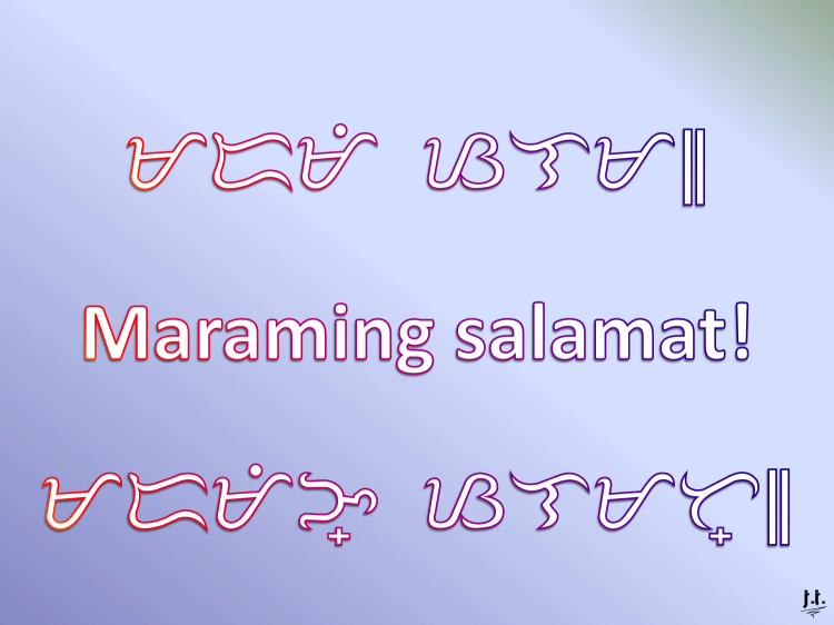 Maraming salamat in traditional and Reformed Baybayin.